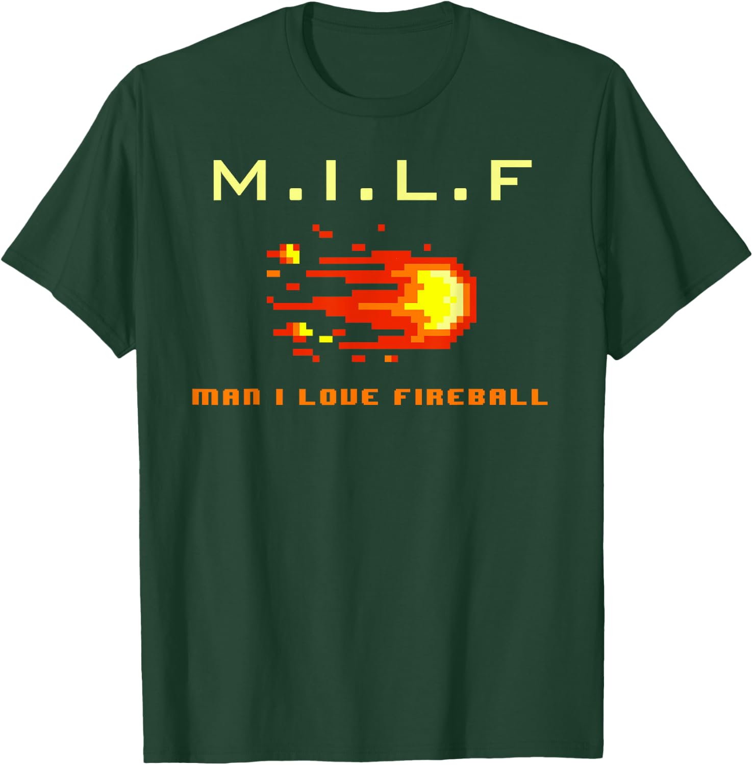 M.I.L.F Man I Love Fireball - Funny 8 bit Vintage T-Shirt - T-Shirt | Forest