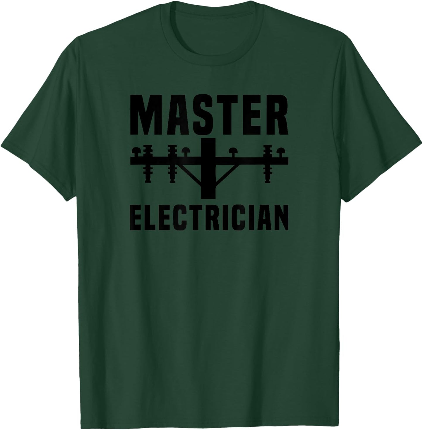 Electrician Funny - Master Electrician T-Shirt - T-Shirt | Forest