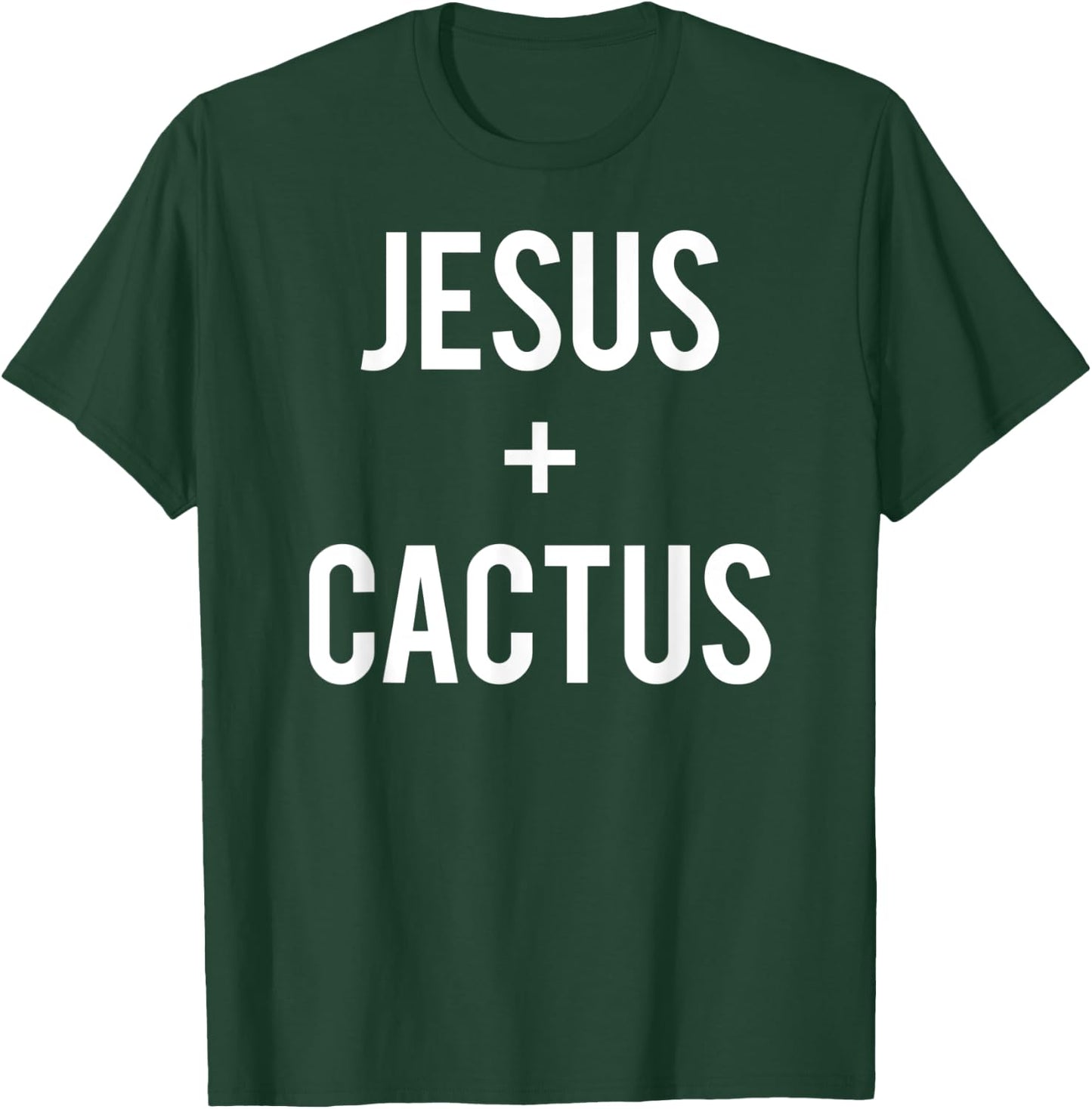 Love Jesus And Cactus Plant Faith Quote Funny Christian Gift T-Shirt - T-Shirt | Forest