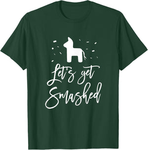 Let's Get Smashed Bachelorette Fiesta Party Shirt T-Shirt - T-Shirt | Forest
