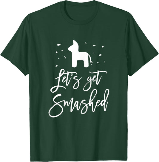 Let's Get Smashed Bachelorette Fiesta Party Shirt T-Shirt - T-Shirt | Forest