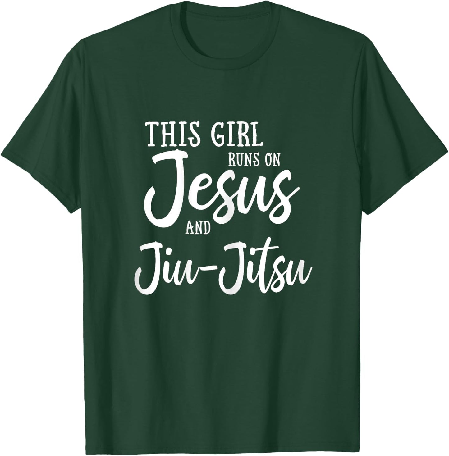 This Girl Runs On Jesus And Jiu Jitsu Christian Gift T-Shirt - T-Shirt | Forest