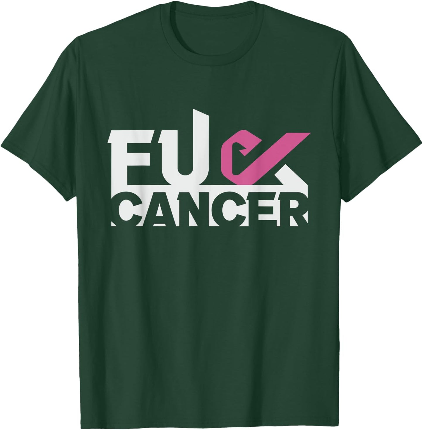 Fuk Cancer Awareness Pink Ribbon Breast Cancer T-Shirt - T-Shirt | Forest
