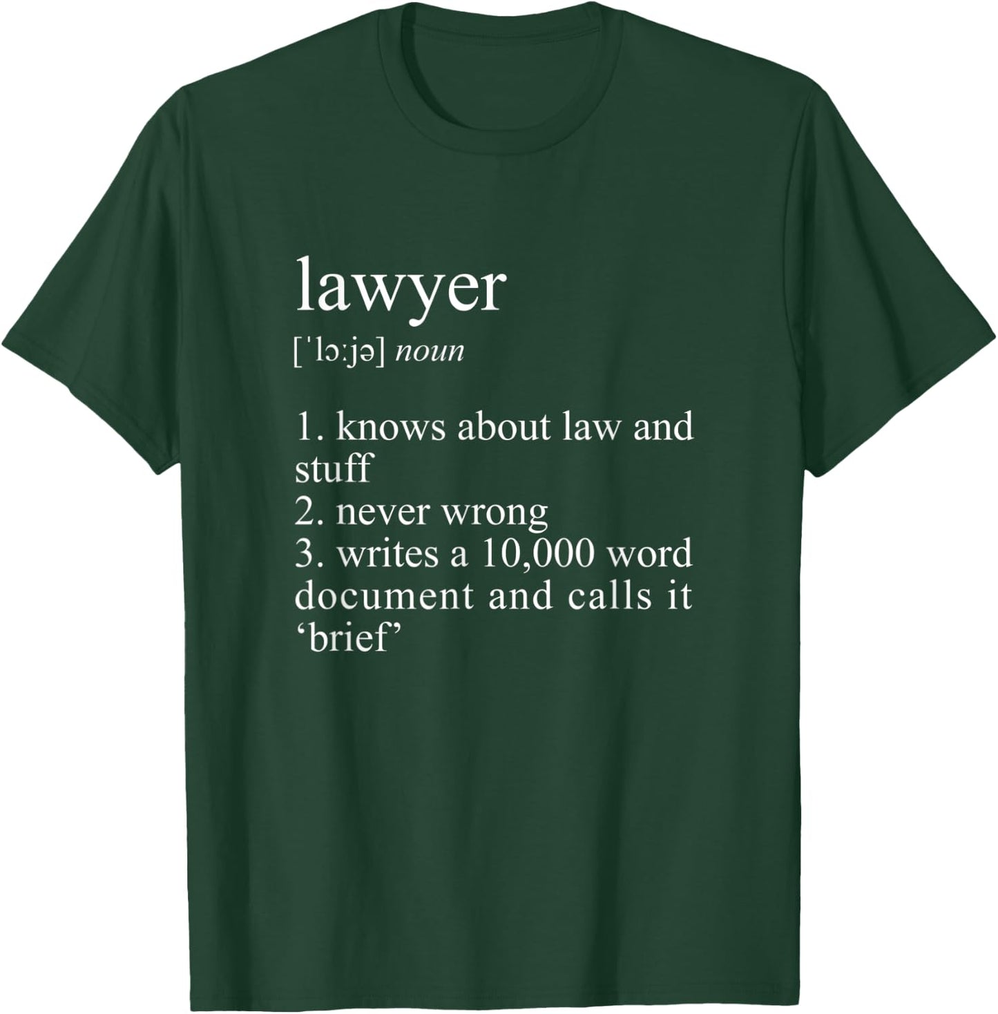 Lawyer Definition - Funny Law School T-Shirt - T-Shirt | Forest
