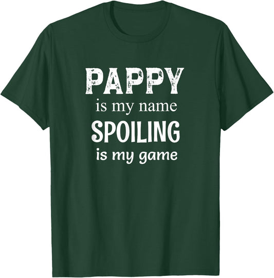 Pappy Is My Name Grandpa Grandfather T-Shirt - T-Shirt | Forest