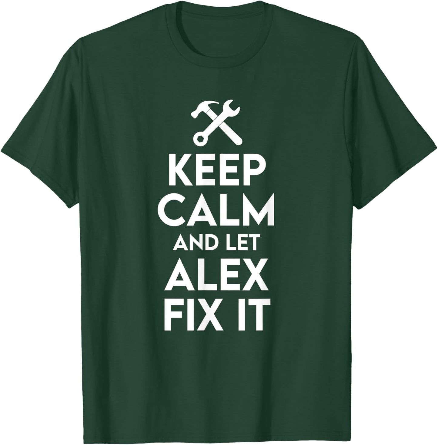 Alex Handyman Birthday Name Personalized Alex Mechanic T-Shirt - T-Shirt | Forest