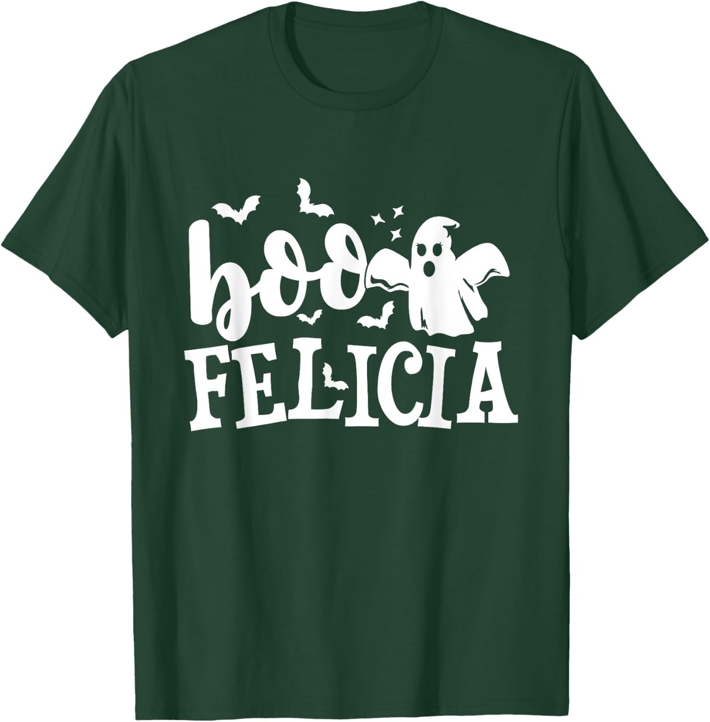 Boo Felicia - Halloween Ghost Bat Pun T-Shirt - T-Shirt | Forest