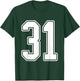 #31 White Outline Number 31 Sports Fan Jersey Style T-Shirt - T-Shirt | Forest