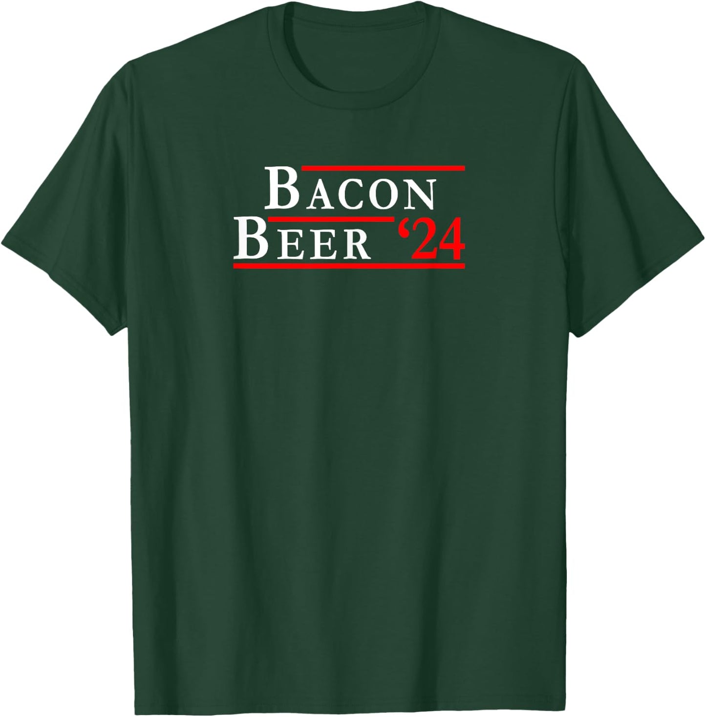 Bacon Beer 2024 Funny Political T-Shirt - T-Shirt | Forest