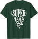 Super nana For Moms T-Shirt - T-Shirt | Forest