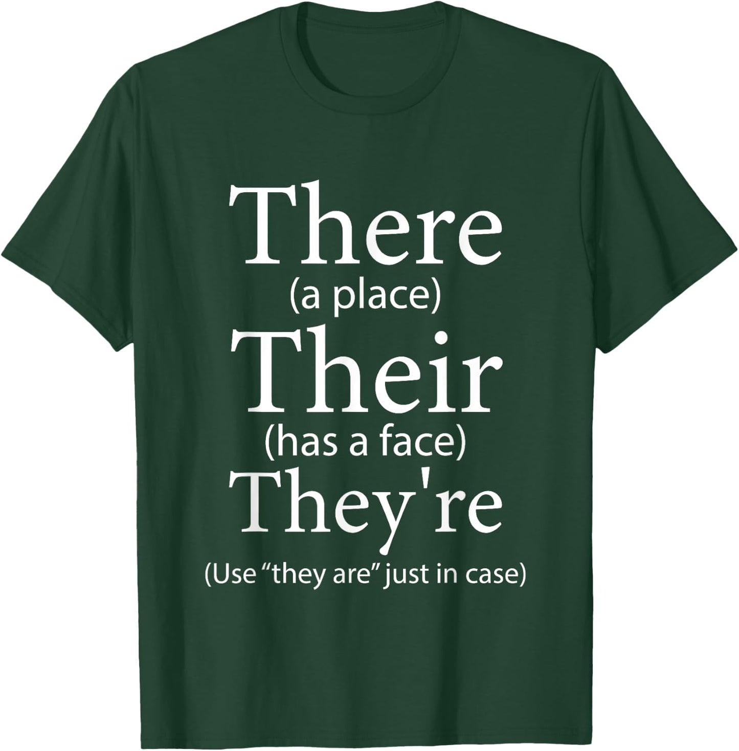 There Their They're Funny English Teacher Grammar Police T-Shirt - T-Shirt | Forest