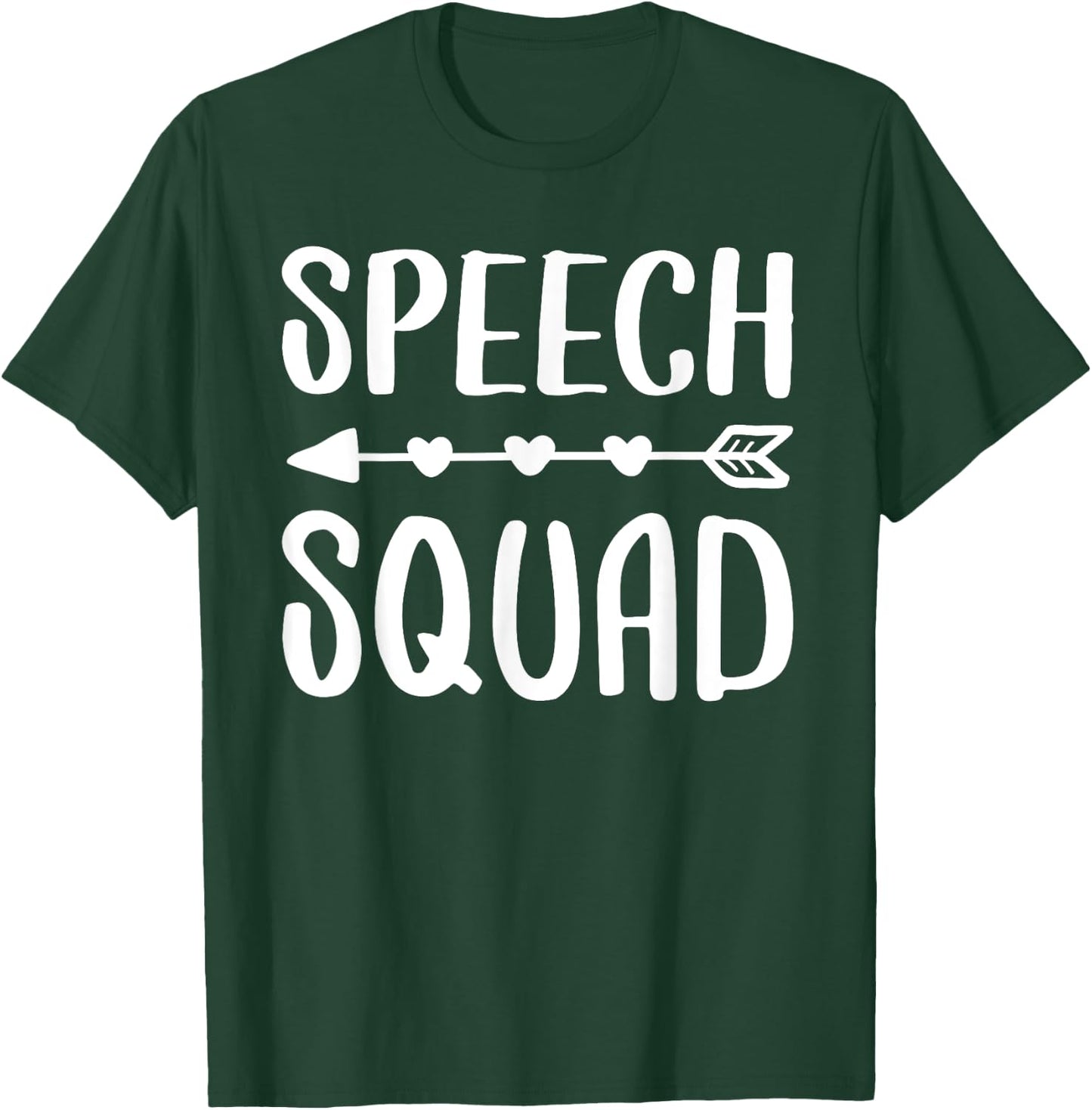 Speech Squad Shirt Teacher Therapist Pathology Therapy Women Girls Kids T-Shirt - T-Shirt | Forest