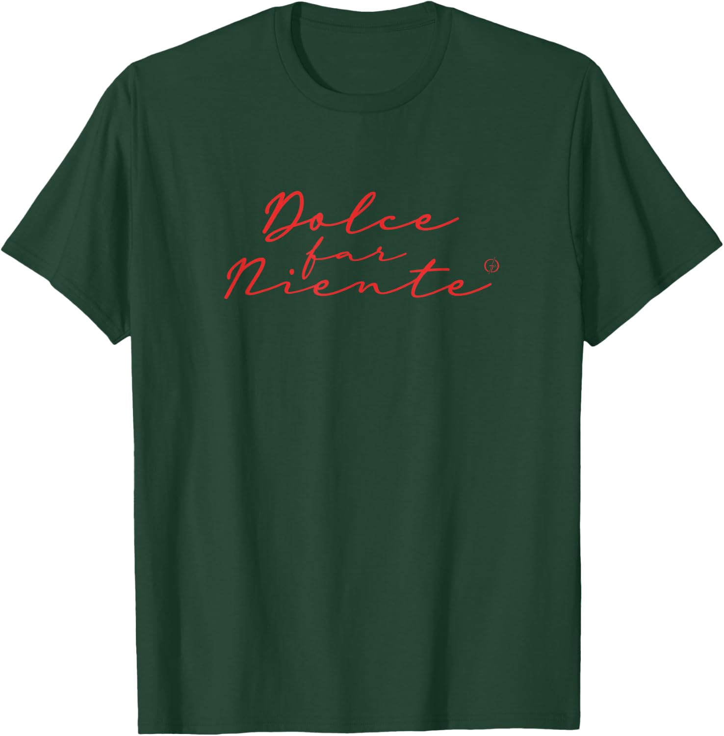 Dolce Far Niente #5 - Peaceful Vacation T-Shirt - T-Shirt | Forest