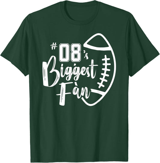 Number 08's Biggest Fan Shirt Football Player Mom Dad Family T-Shirt - T-Shirt | Forest