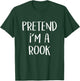 Pretend I'm A Rook Costume Funny Halloween Party T-Shirt - T-Shirt | Forest