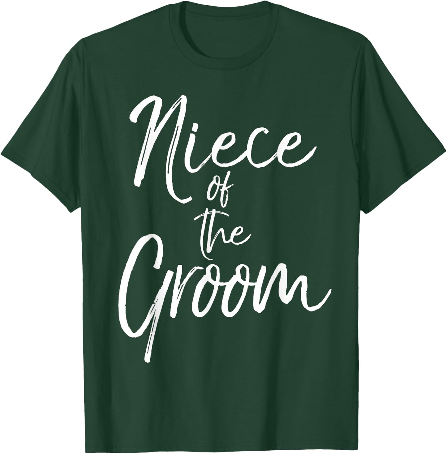 Niece of the Groom Shirt Fun Cute Wedding T-Shirt - T-Shirt | Forest