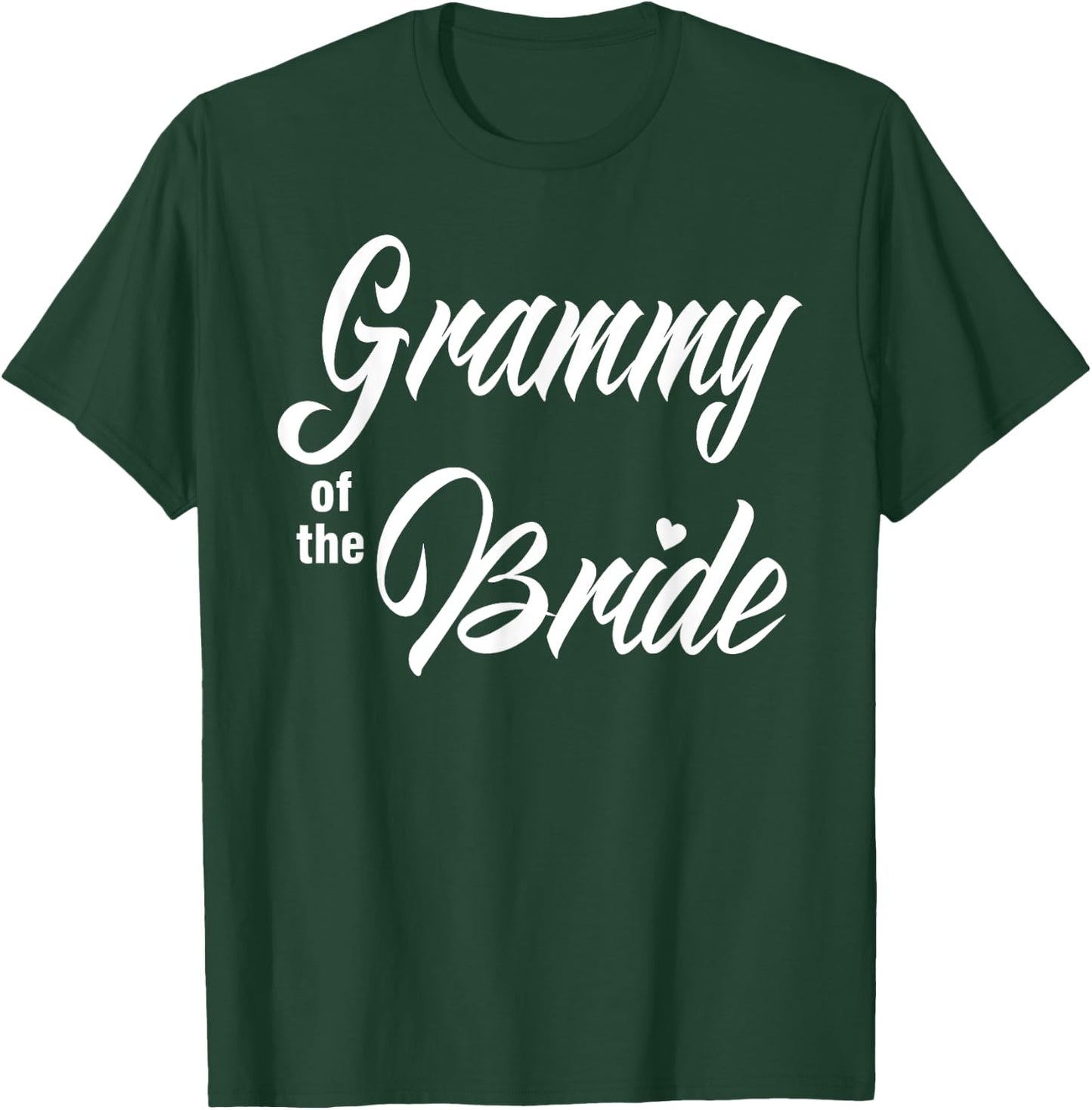 Grammy Of Bride Wedding Party Funny Matching Bridal Party T-Shirt - T-Shirt | Forest