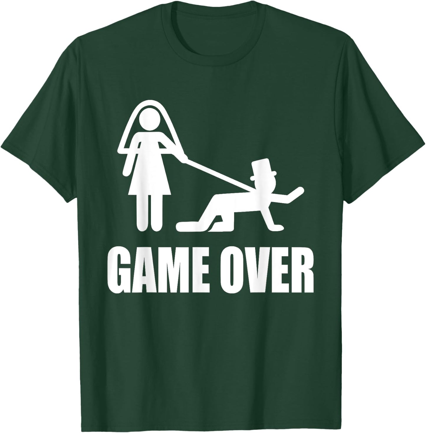 Funny Getting Married Game Over Wedding Gag Team Groom T-Shirt - T-Shirt | Forest
