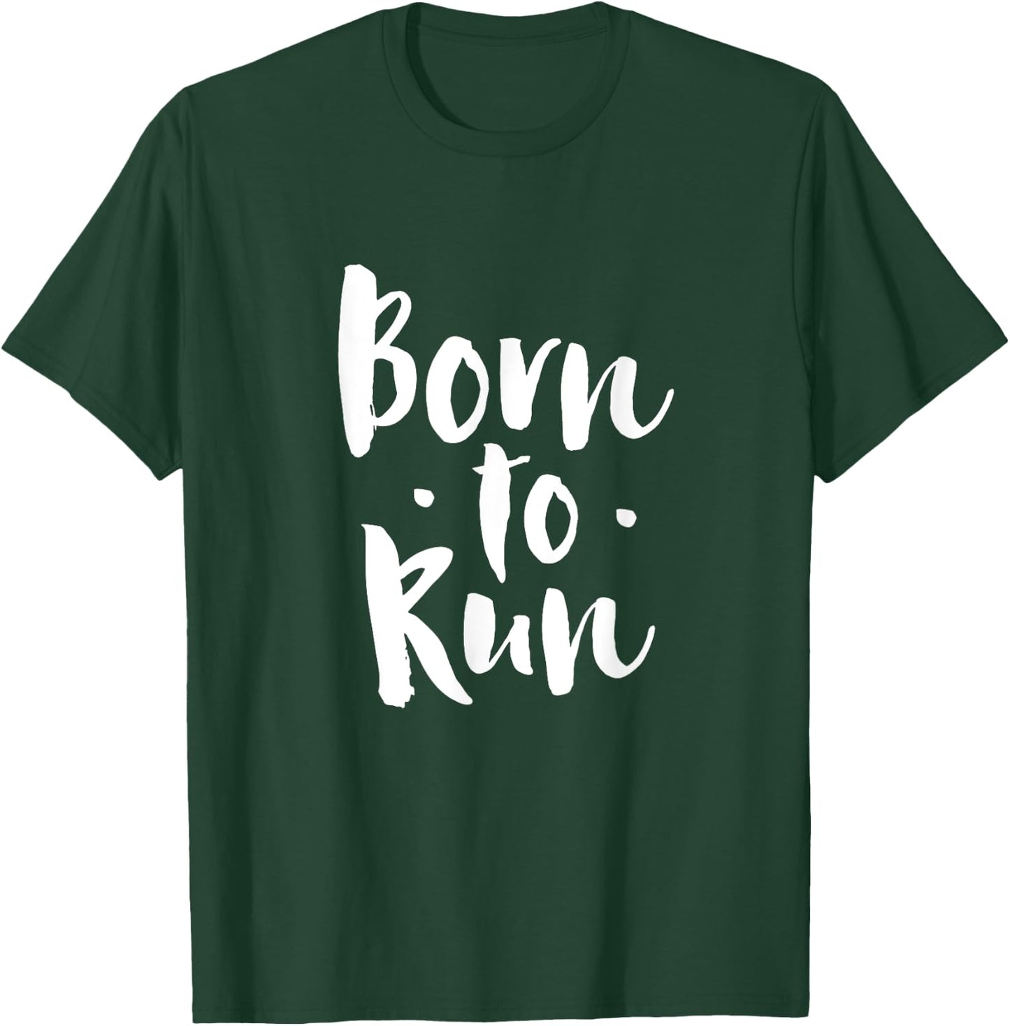 Born to run T-Shirt - T-Shirt | Forest