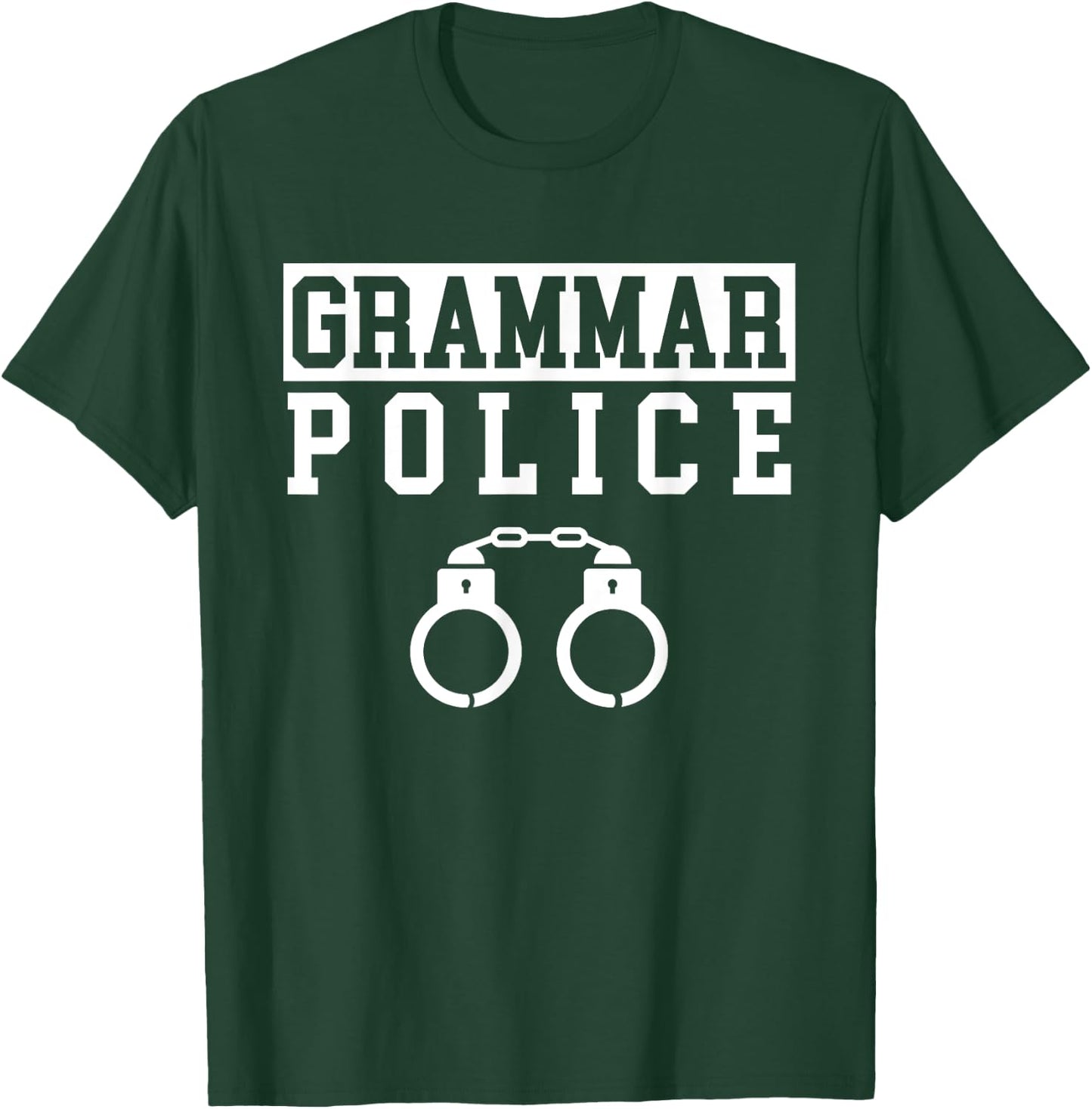 Grammar Police Spelling Correct Cop T-Shirt - T-Shirt | Forest