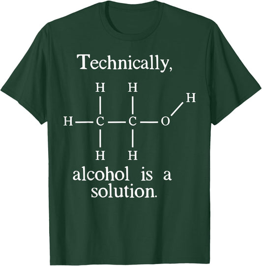 Funny Technically Alcohol is a Solution Periodic Table Beer T-Shirt - T-Shirt | Forest