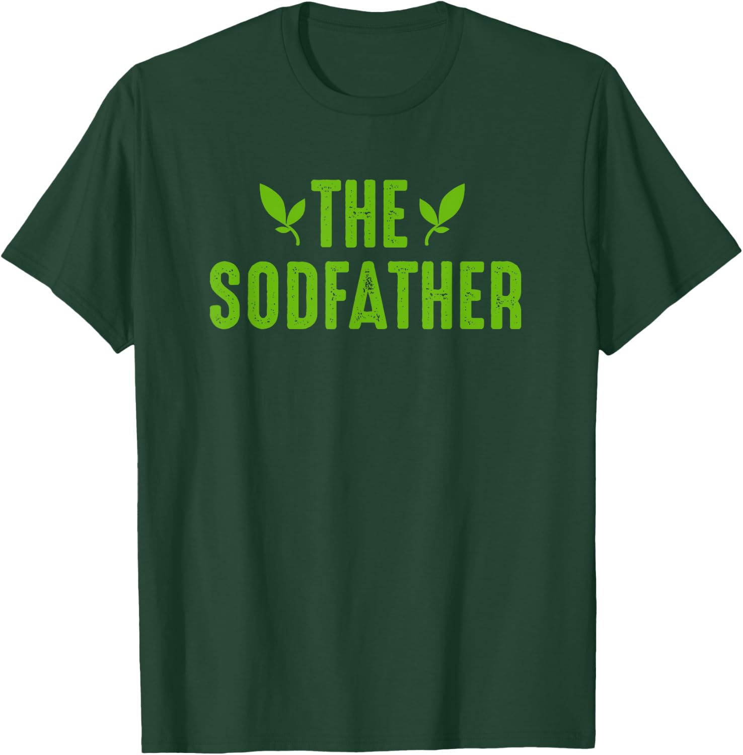The Sodfather - Landscaping Outfit Gifts For Landscapers T-Shirt - T-Shirt | Forest