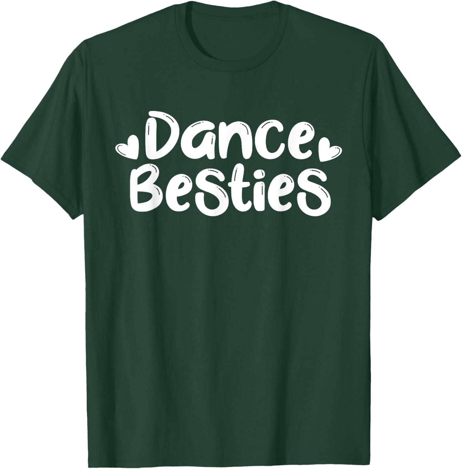 Dance Besties Shirt Best Friend Matching Dancer Ballet Gift T-Shirt - T-Shirt | Forest