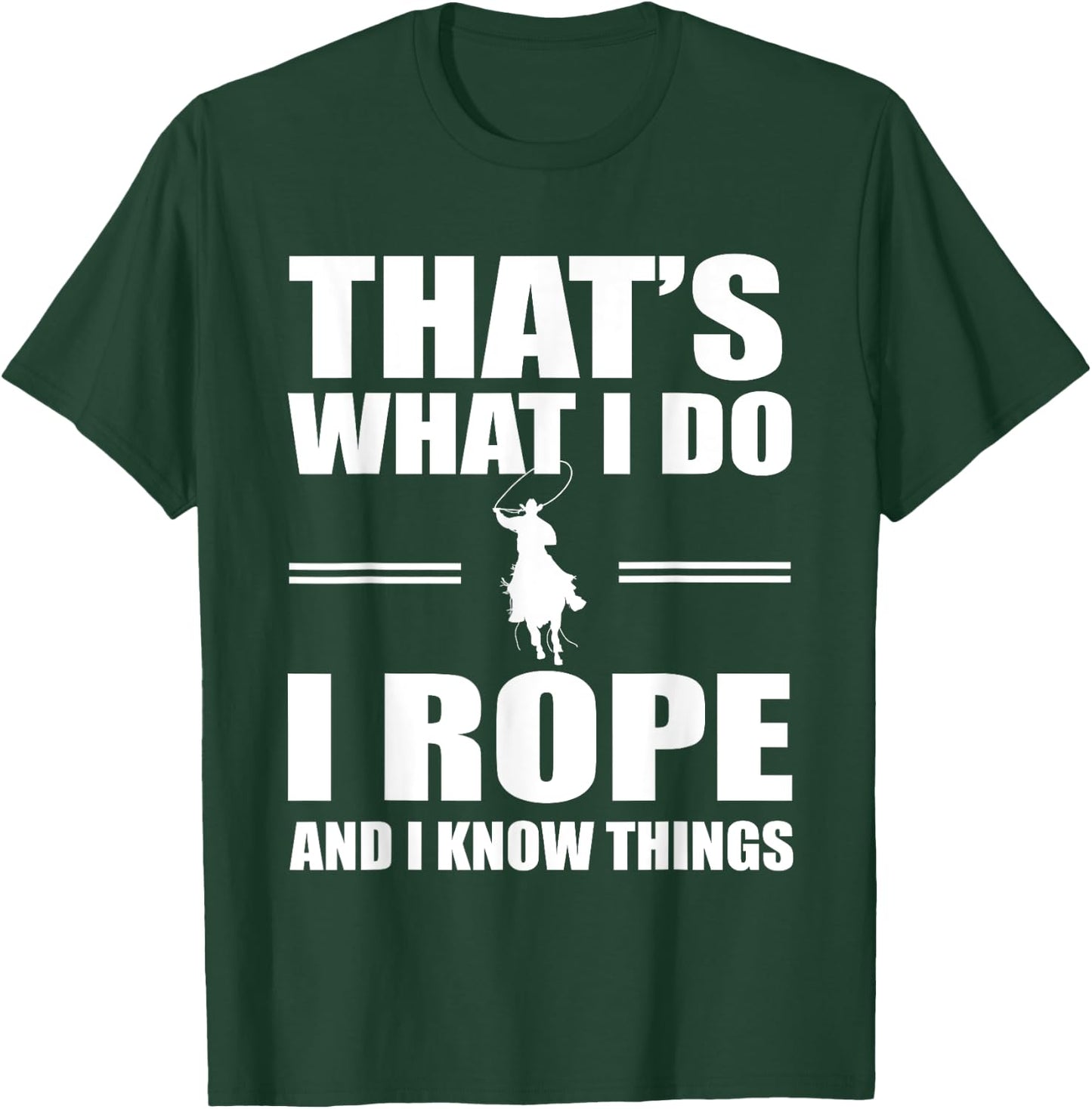 Funny Roping Rodeo Cowboy Design Western Team Rope T-Shirt - T-Shirt | Forest