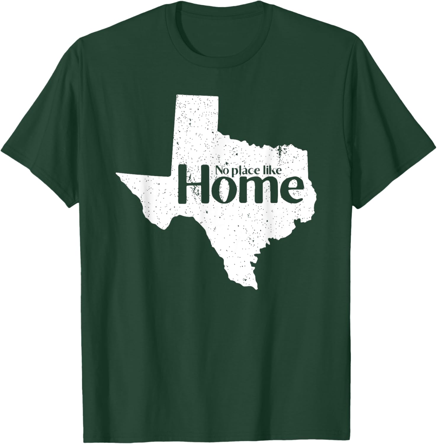 Texas - No Place Like Home Vintage Design Gift T-Shirt - T-Shirt | Forest