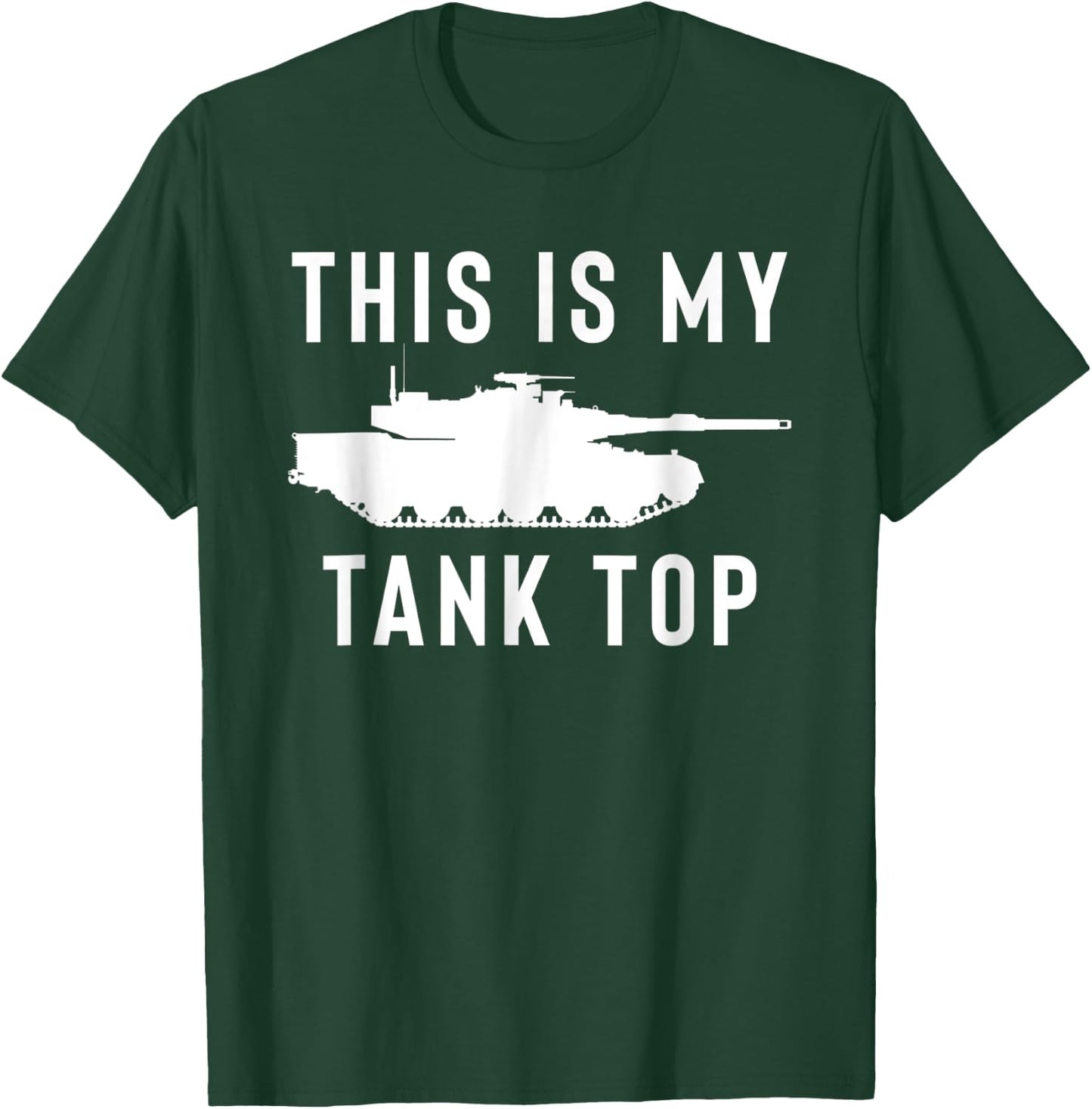 M1 Abrams Tank Funny Sarcastic Military Pun Gift T-Shirt - T-Shirt | Forest