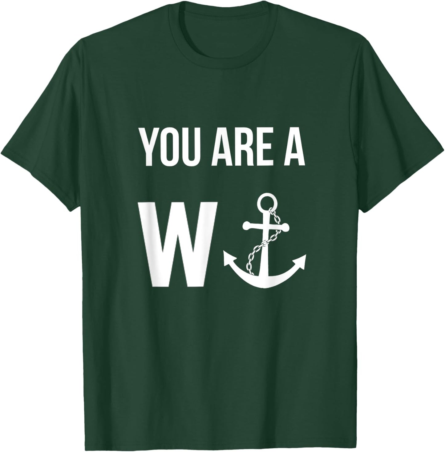 Funny British Humor You Are A Wanker , Women T-Shirt - T-Shirt | Forest