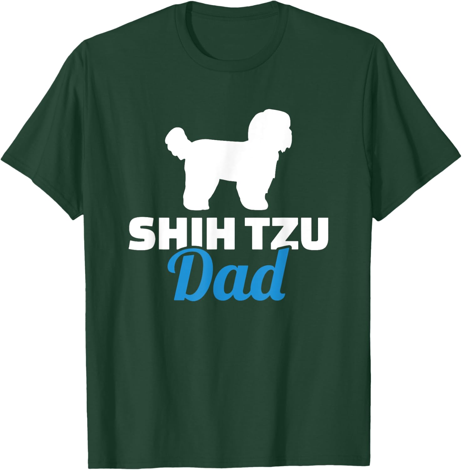 Shih Tzu Dad T-Shirt - T-Shirt | Forest