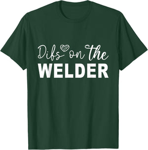 Funny sarcastic Dibs on the Welder T-Shirt - T-Shirt | Forest