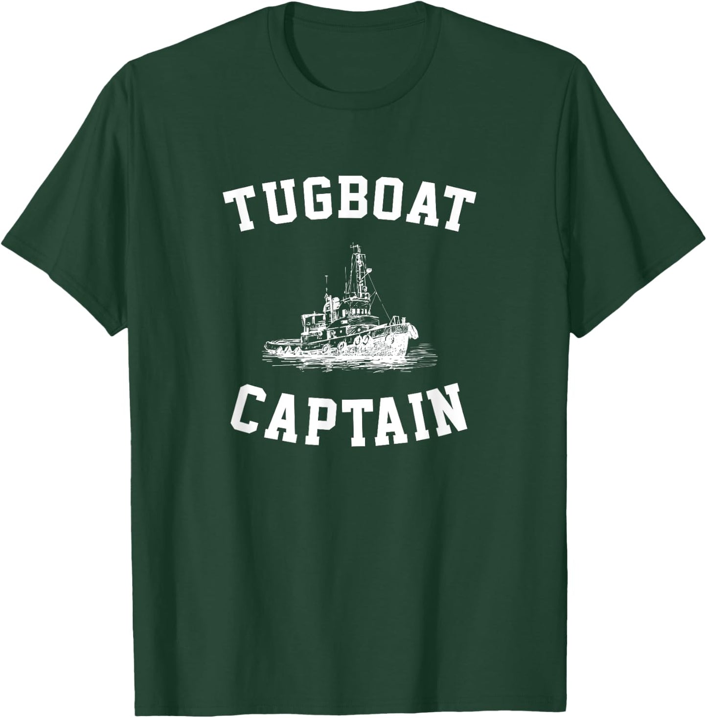 Tugboat Captain, Boating Tugboat T-Shirt - T-Shirt | Forest
