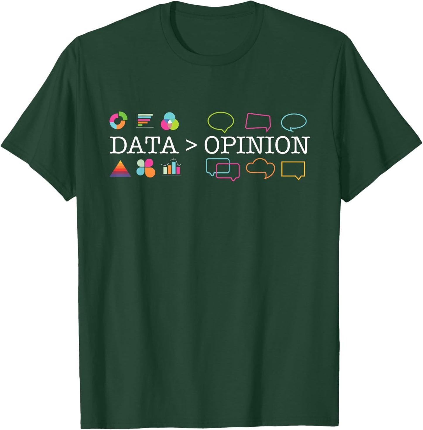 Funny Data Science Shirts - Data Is Greater Than Opinion - -Adults - Black - Small - Short Sleeve - Classic Fit - Modern - Novelty - Birthday T-Shirt - T-Shirt | Forest
