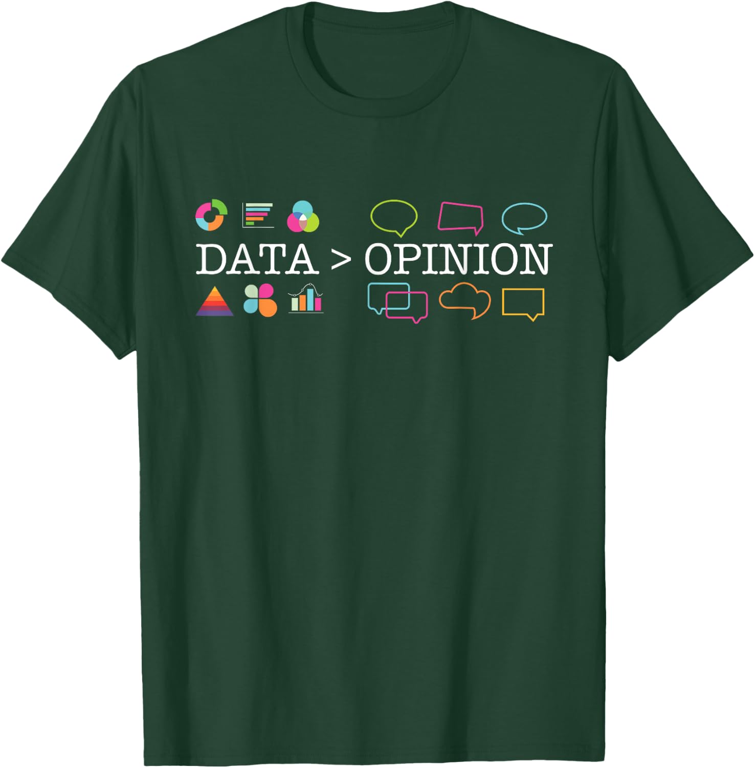 Funny Data Science Shirts - Data Is Greater Than Opinion - -Adults - Black - Small - Short Sleeve - Classic Fit - Modern - Novelty - Birthday T-Shirt - T-Shirt | Forest