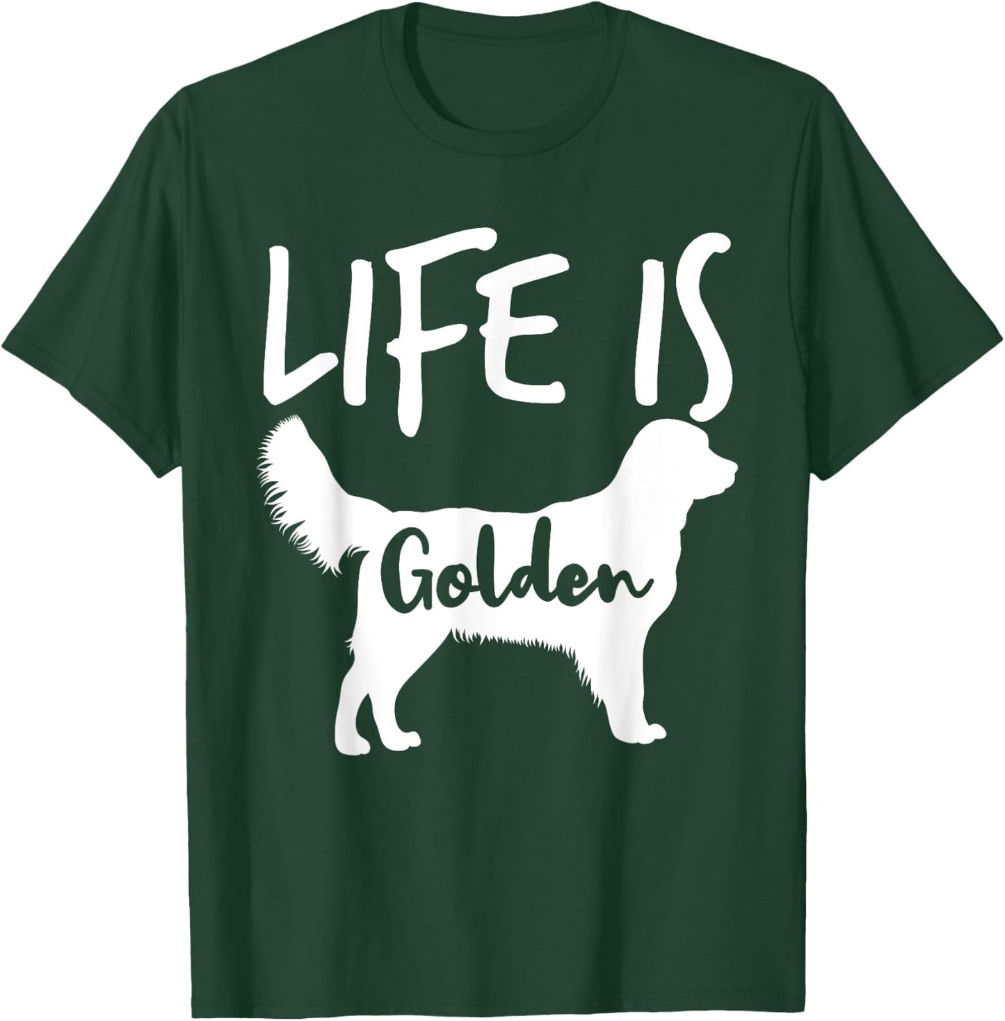 Life Is Golden Dog Golden Retriever Lover - Golden Retriever Men Women Girls Kids T-Shirt - T-Shirt | Forest