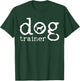 Dog School Trainer Labrador Golden Retriever T-Shirt - T-Shirt | Forest