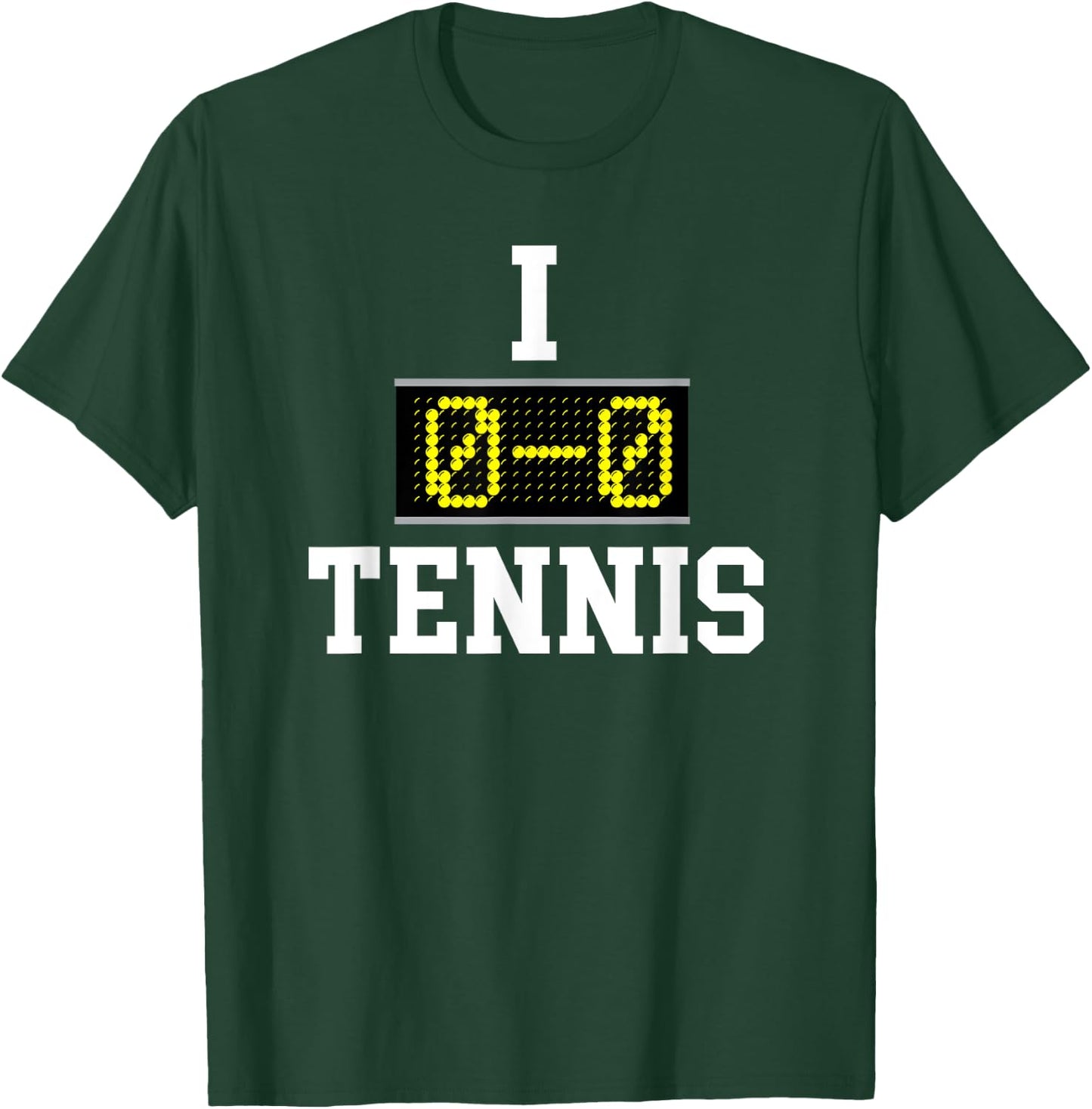 I Love Tennis - Funny I 0-0 Tennis Scoring Board Gift T-Shirt - T-Shirt | Forest