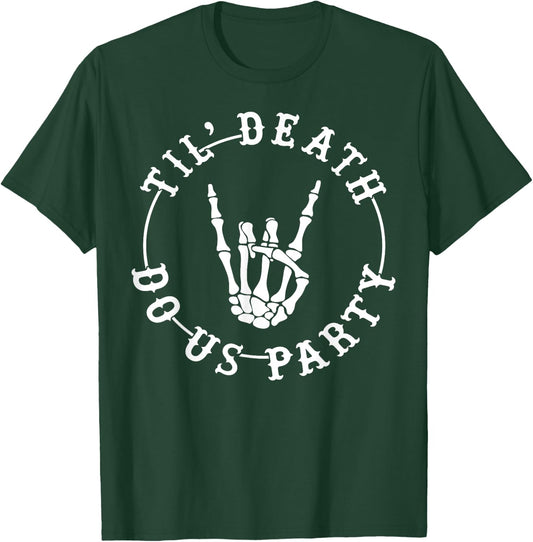 Halloween Till Death Do Us Party Skeleton Hand Bachelorette T-Shirt - T-Shirt | Forest
