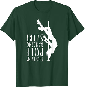 Funny Dancer This Is My Pole Dancing T-Shirt - T-Shirt | Forest