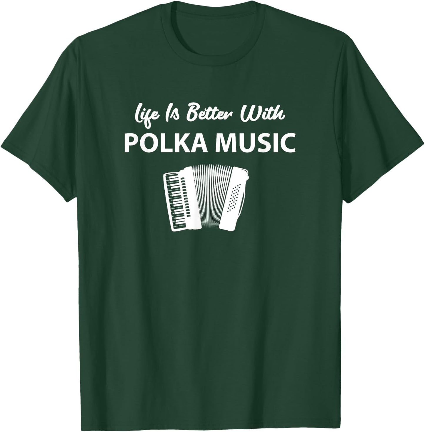 Funny Polka Music Accordion Polka Dancing T-Shirt - T-Shirt | Forest