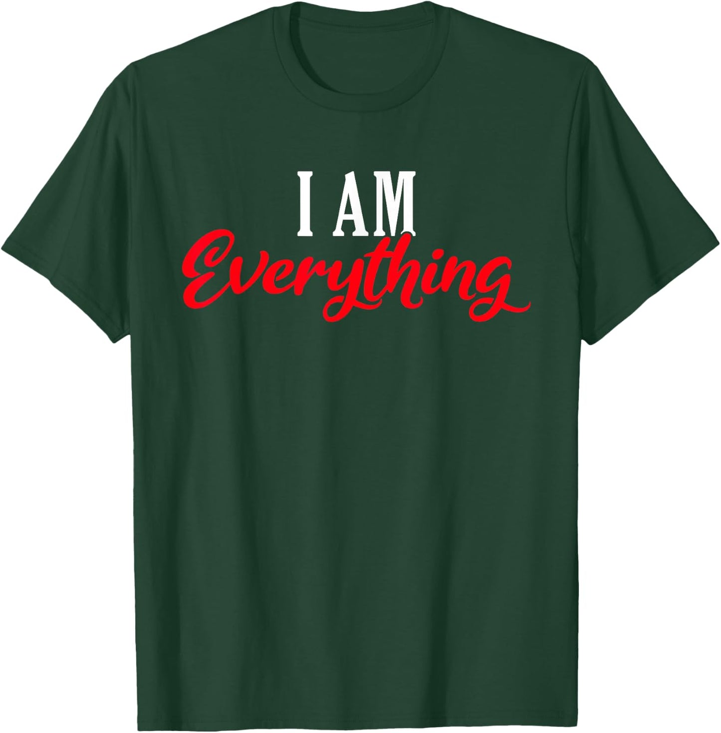 I am everything Valentine´s Day Love Couples T-Shirt - T-Shirt | Forest