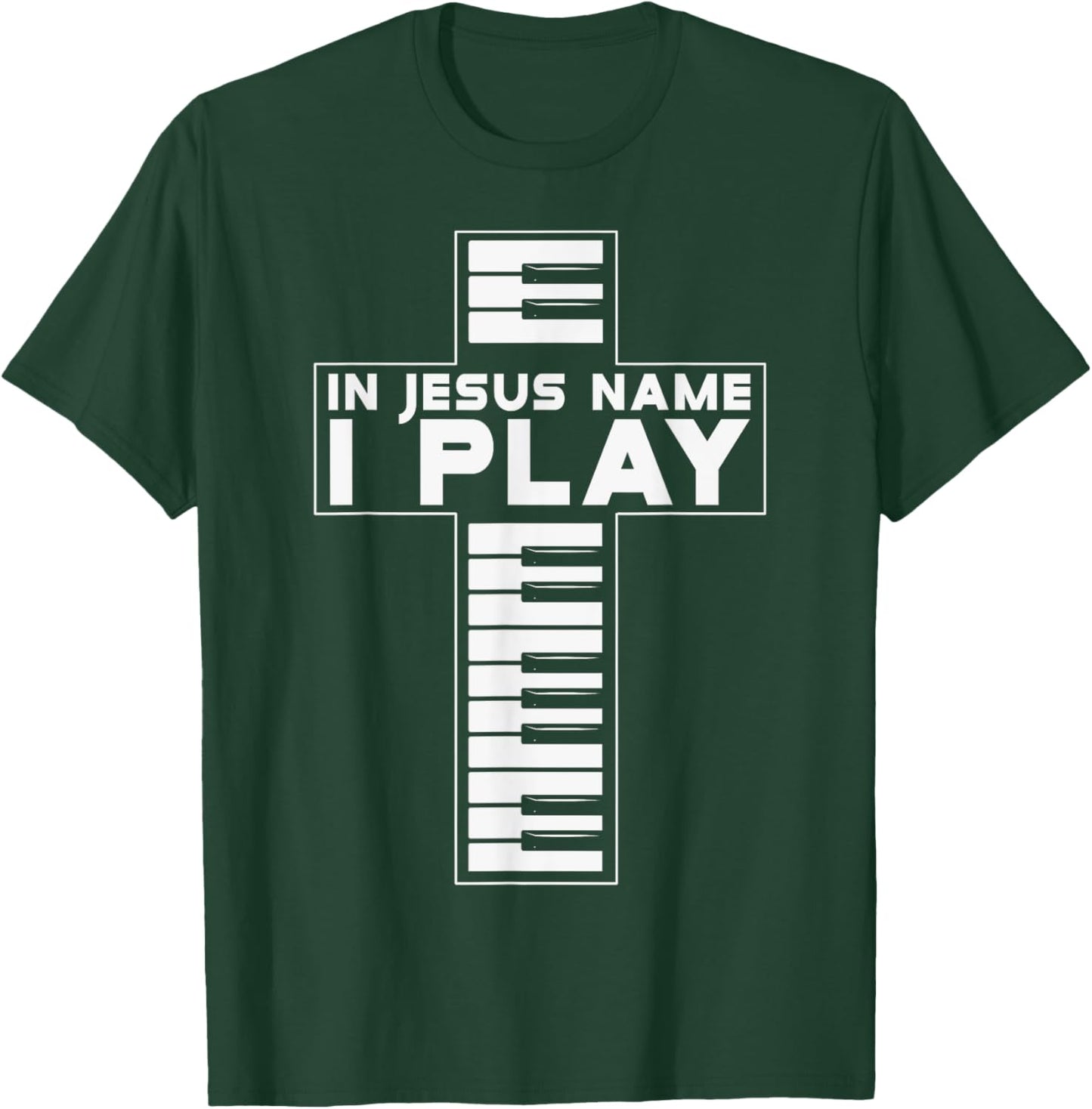 In Jesus Name I Play Piano, Vintage Christian Saying T-Shirt - T-Shirt | Forest