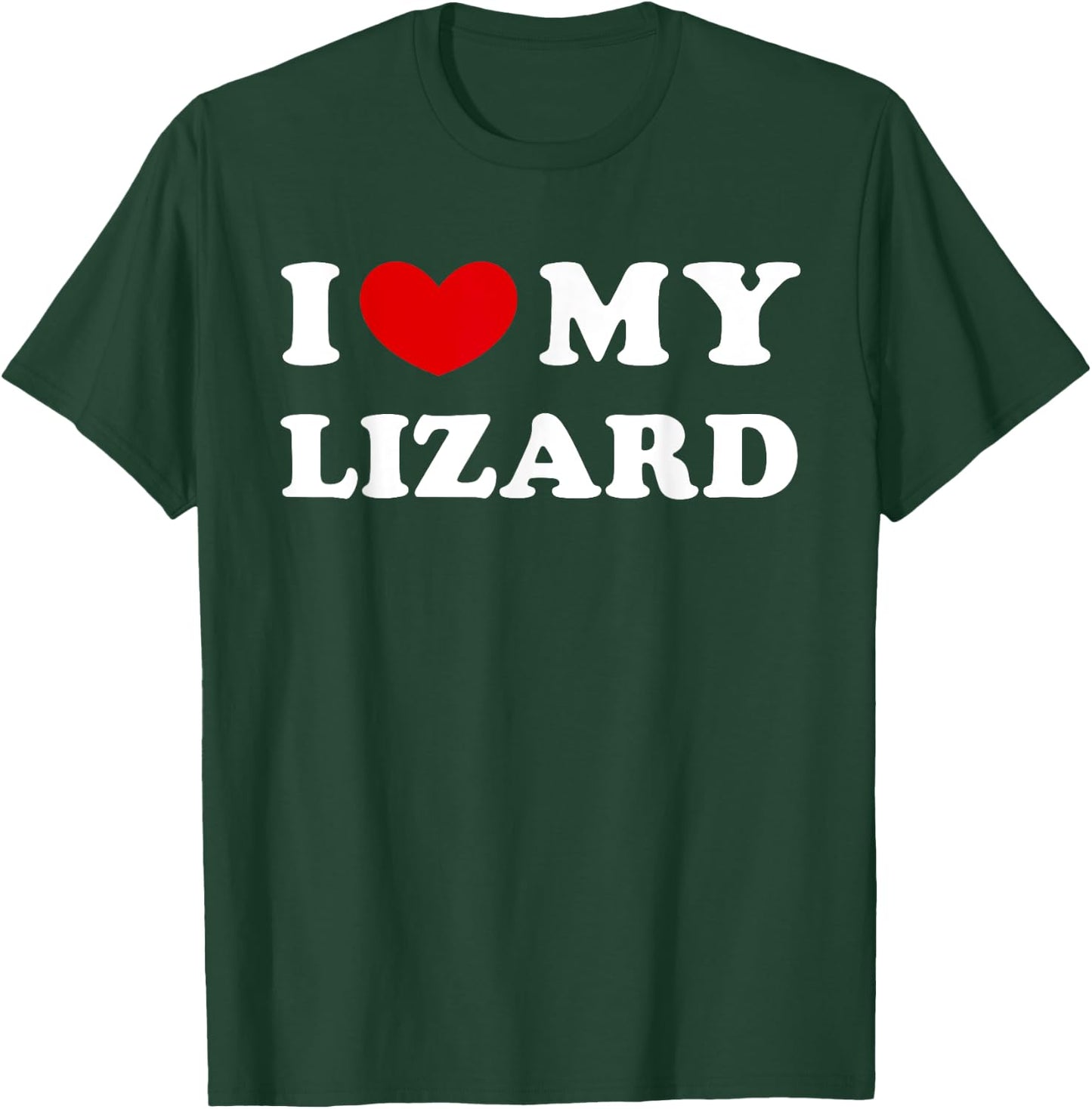 I Love My Lizard, I Heart My Lizard T-Shirt - T-Shirt | Forest