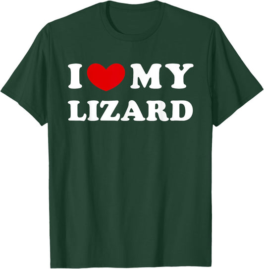 I Love My Lizard, I Heart My Lizard T-Shirt - T-Shirt | Forest