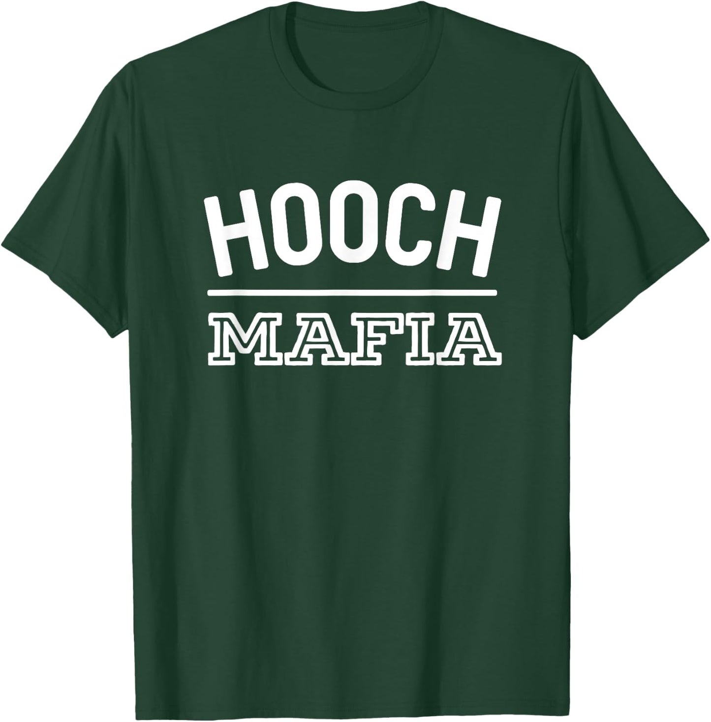 Hooch Mafia Funny Moonshine Alcohol T-Shirt - T-Shirt | Forest