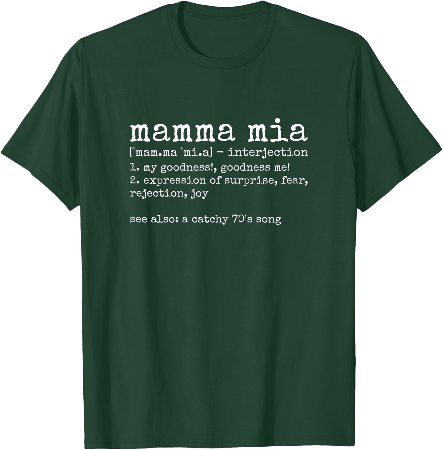 Mamma Mia Italian Dictionary Definition Funny T-Shirt - T-Shirt | Forest