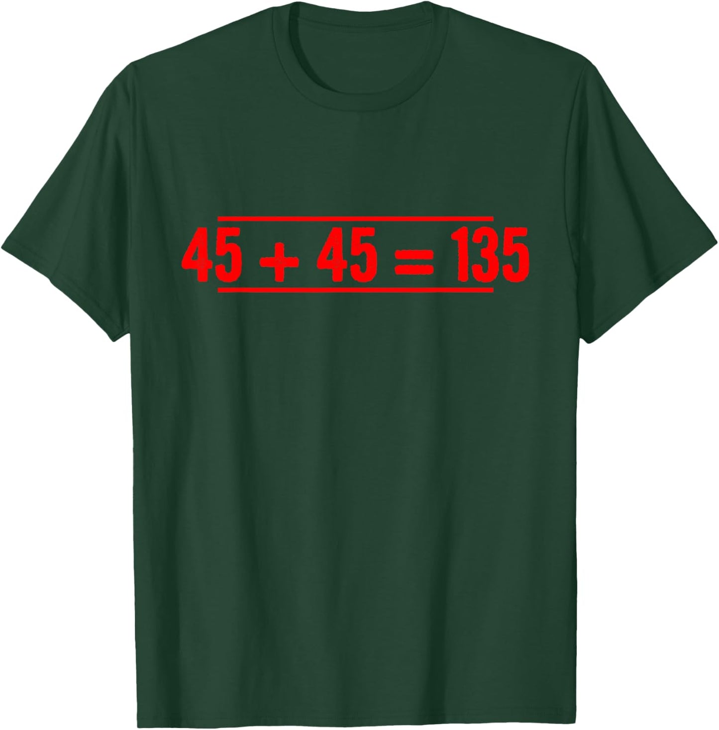 Gym Training FH Black - , Classic Fit, Short Sleeve, Small, , Modern Lightweight, Sports, Vacation, Lightweight, 45 Pounds plus 45 pounds equals 135 Pounds T-Shirt - T-Shirt | Forest