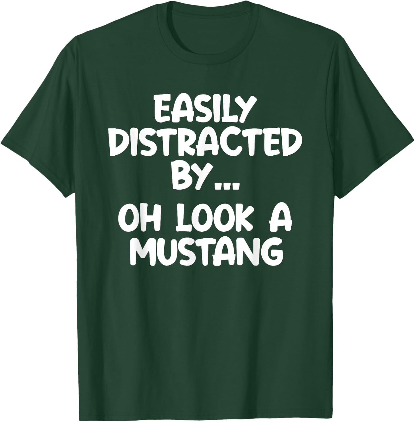 Funny Mustang Horse Equine Joke T-Shirt - T-Shirt | Forest